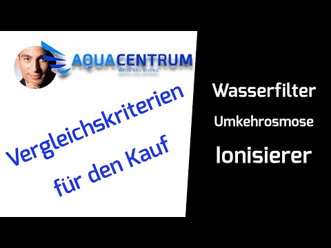 Wasserfilter kaufen: Vergleichskriterien für Osmose & Ionisierer