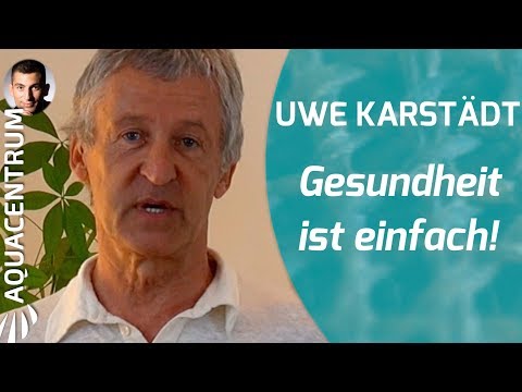 Uwe Karstädt: Vortrag – Gesundheit ist einfach